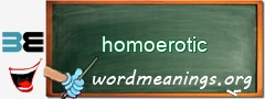 WordMeaning blackboard for homoerotic